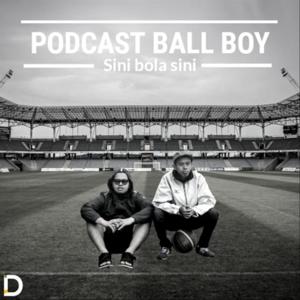 Podcast Ball Boy