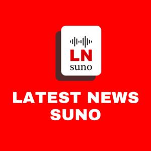 Latest News Suno