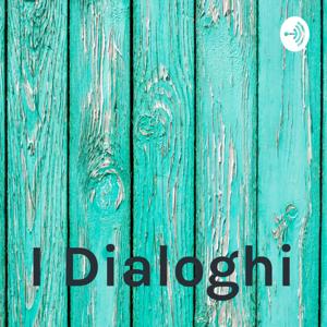 I Dialoghi