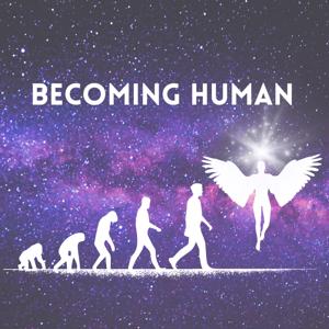 Becoming Human