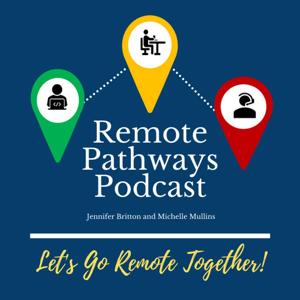 The Remote Pathways Podcast