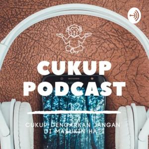 Cukup Podcast