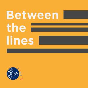 Between the lines powered by GS1 UK