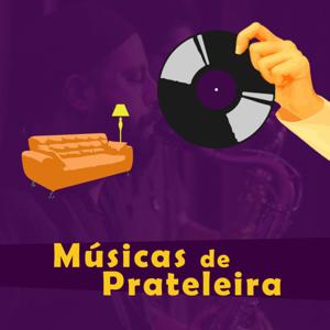 Músicas de Prateleira