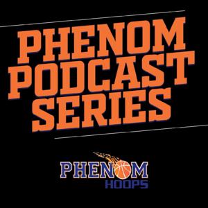 Phenom Hoops Podcast