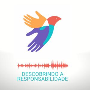 Descobrindo a Responsabilidade - O podcast da Mundo Social para você!