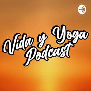 Vida y Yoga Podcast