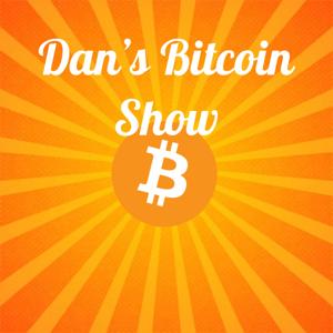 Dan's Bitcoin Show