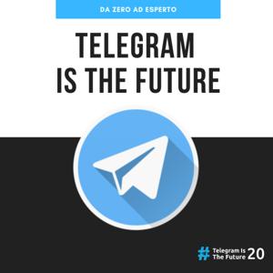 Telegram Is The Future