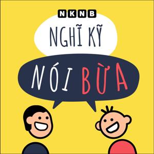 Nghĩ Kỹ Nói Bừa