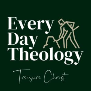 EveryDay Theology