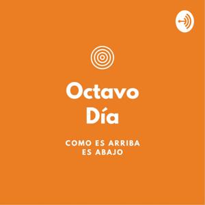 OCTAVO DÍA