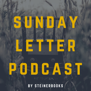 SteinerBooks Sunday Letter Podcast