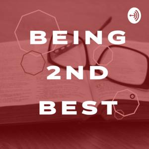 Being 2nd Best