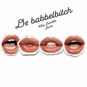 De Babbelbitch