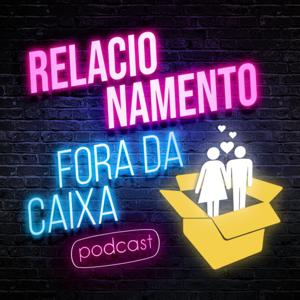 Relacionamento Fora da Caixa