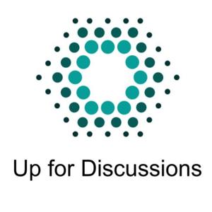 Up for Discussions
