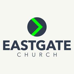 Eastgate Church Sermons - Rocky Mount
