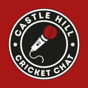 Castle Hill Cricket Chat. A Huddersfield Cricket League Podcast