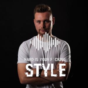 Hard Is Your Fvcking Style