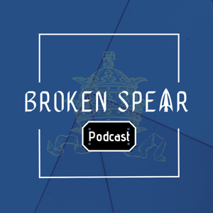 Broken Spear Podcast