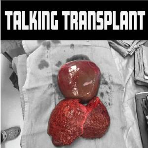 Talking Transplant