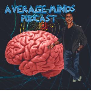 Average Minds Podcast