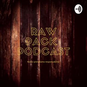 Raw Pack Podcast