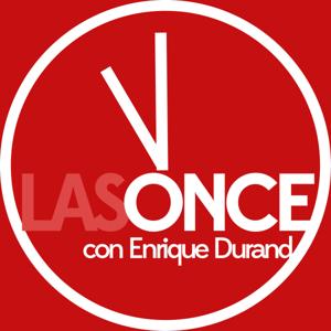 LAS ONCE Con Enrique Durand