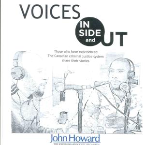 Voices Inside and Out