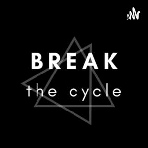 Break the Cycle