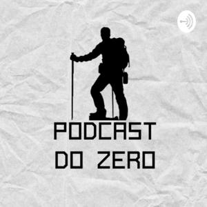 PODCAST DO ZERO