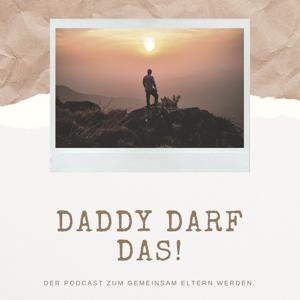 Daddy darf das! Für Eltern - von Papa