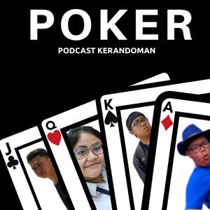 POKER (PODCAST KERANDOMAN)