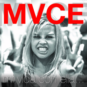 Mi vida con ella... [ podcast #MVCE ]