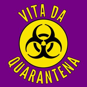 Vita Da Quarantena