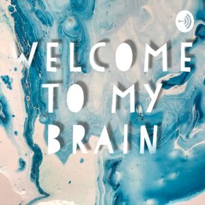 Welcome to my Brain