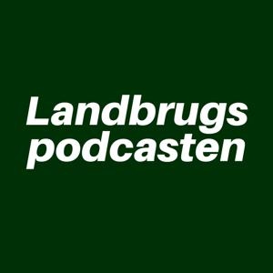 Landbrugspodcasten by Landbrugspodcasten