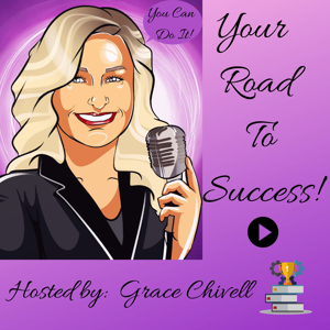 Your Road To Success! | Taking you from where you are now, to living the life of your dreams!