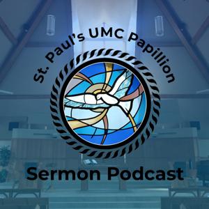 St. Paul's UMC Papillion Sermon Podcast