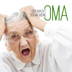 Den macht sogar meine Oma