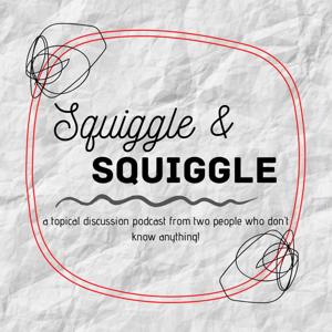 Squiggle & Squiggle