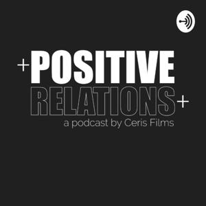 Positive Relations