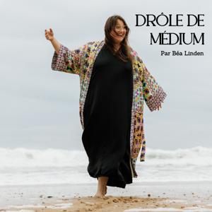 Drôle de Médium by Béa Linden