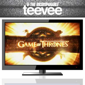 Game of Thrones (from TeeVee)