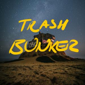 Trash Bunker