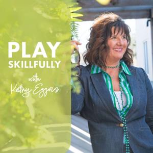 Play Skillfully