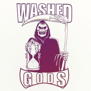 Washed Gods