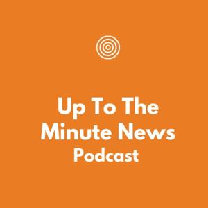 Up To The Minute Podcast