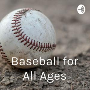 Baseball for All Ages